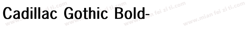 Cadillac Gothic Bold字体转换